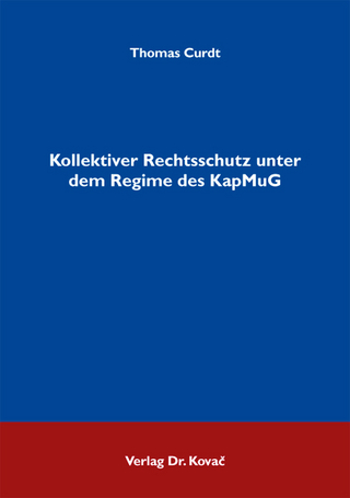 Kollektiver Rechtsschutz unter dem Regime des KapMuG