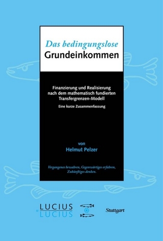 Das bedingungslose Grundeinkommen