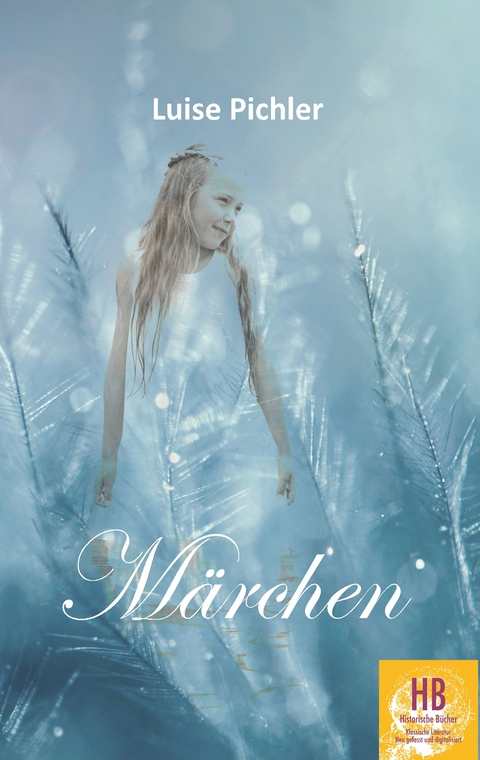 M&auml;rchen - Luise Pichler