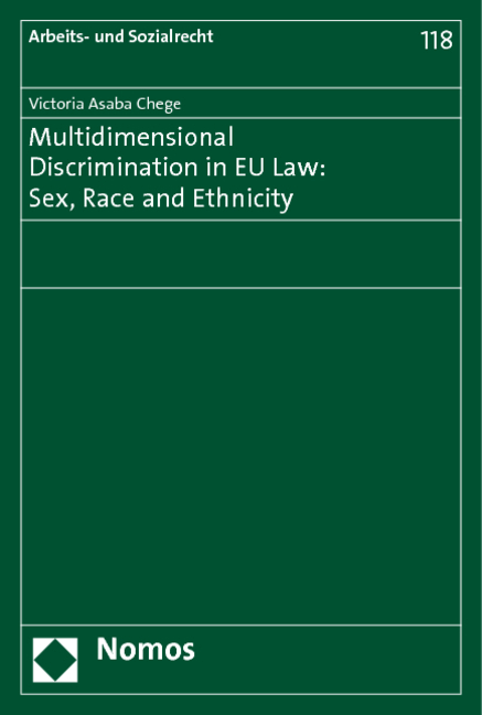 Multidimensional Discrimination in EU Law: Sex, Race and Ethnicity - Victoria Asaba Chege