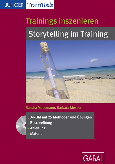 Trainings inszenieren: Storytelling im Training - Sandra Masemann, Barbara Messer