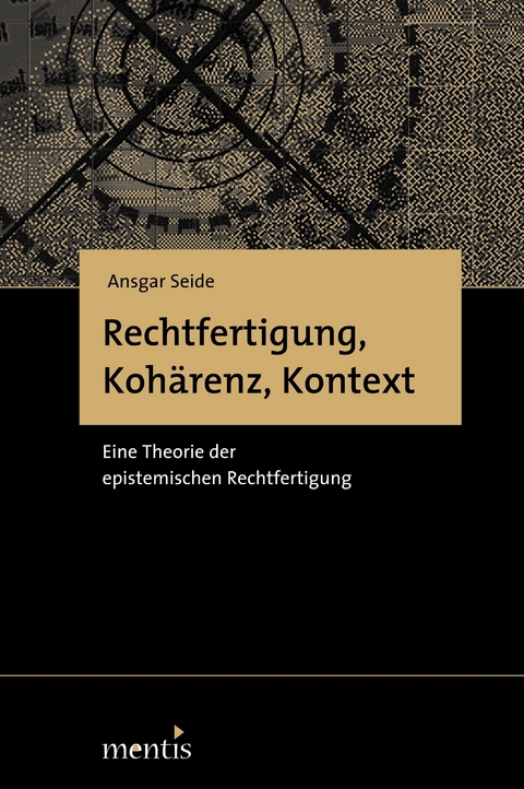 Rechtfertigung, Koh&auml;renz, Kontext - Ansgar Seide