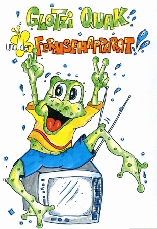 Glotzi Quak und der Fernsehapparat