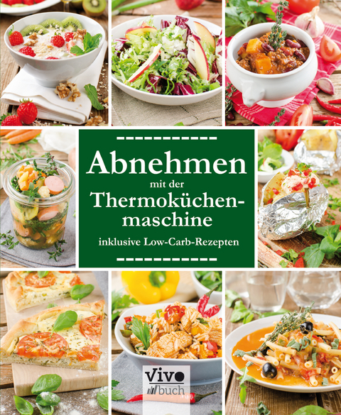 Abnehmen mit der Thermok&uuml;chenmaschine