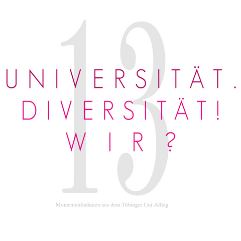 Universit&auml;t. Diversit&auml;t! Wir? - 