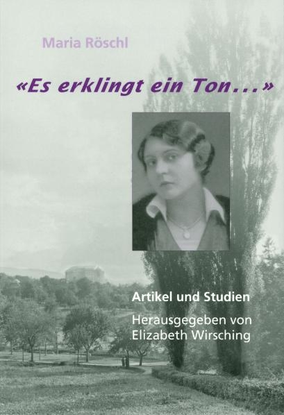 Es erklingt ein Ton... - Maria R&ouml;schl