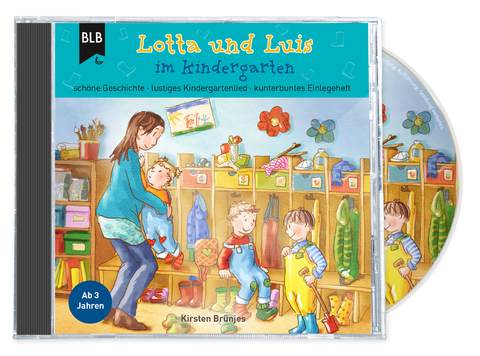 Lotta und Luis im Kindergarten - Kirsten Br&uuml;njes
