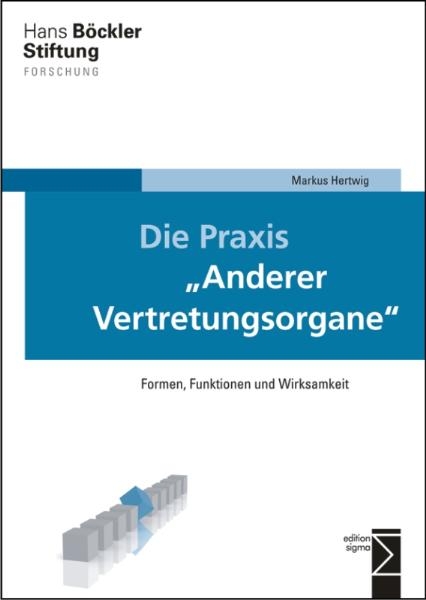 Die Praxis &raquo;Anderer Vertretungsorgane&laquo; - Markus Hertwig