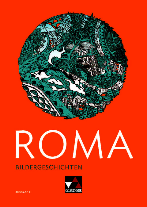 Roma A / ROMA A Bildergeschichten - Martin Biermann, Jan Bintakies, Michael Kargl, Norbert Larsen, Christian M&uuml;ller, Stefan M&uuml;ller, Jan-Christian Ramm
