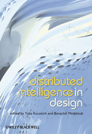 Distributed Intelligence In Design - 