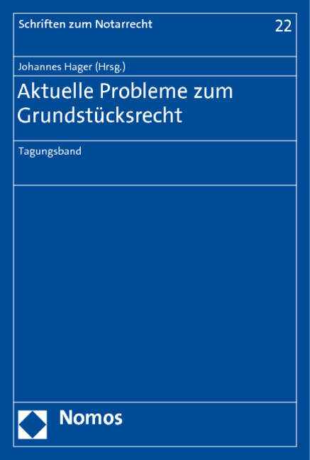 Aktuelle Probleme zum Grundst&uuml;cksrecht - 