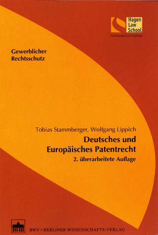Deutsches und Europäisches Patentrecht