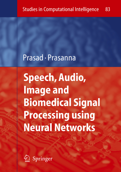 Speech, Audio, Image and Biomedical Signal Processing using Neural Networks - 