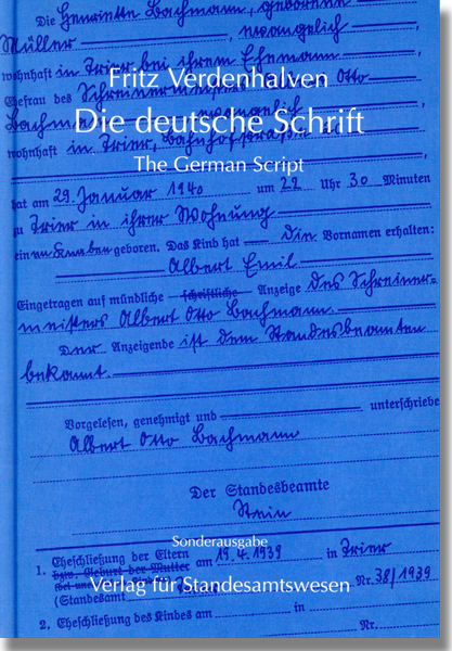 Die deutsche Schrift. The German Script - Fritz Verdenhalven