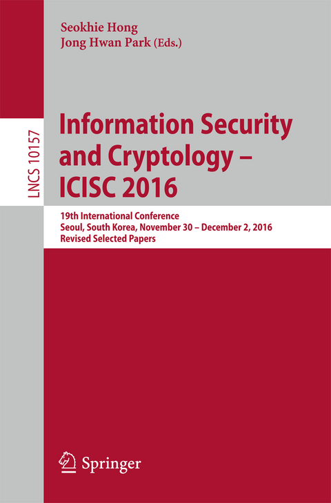 Information Security and Cryptology – ICISC 2016 - 