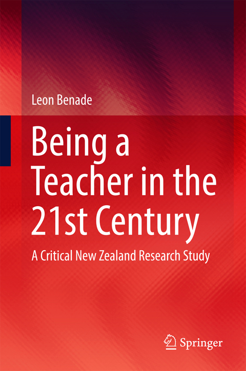 Being A Teacher in the 21st Century - Leon Benade