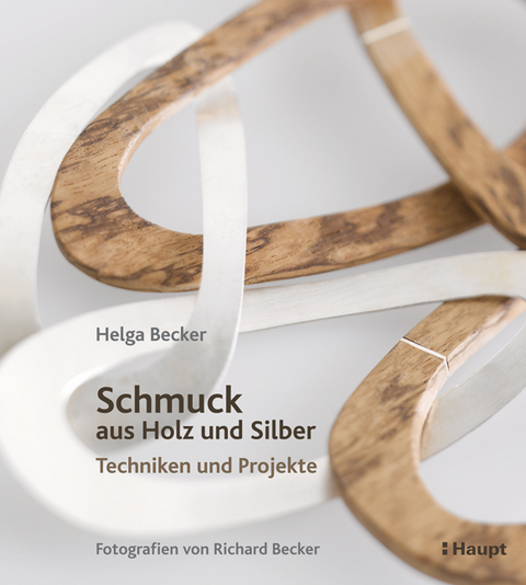 Schmuck aus Holz und Silber - Helga Becker, Manuela Seiz