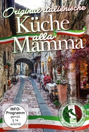 Original italienische Küche alla Mamma - Toskana, 1 DVD