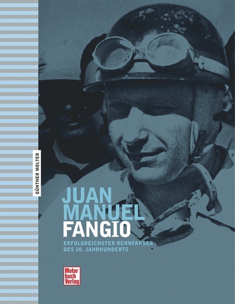 Juan Manuel Fangio - G&uuml;nther Molter