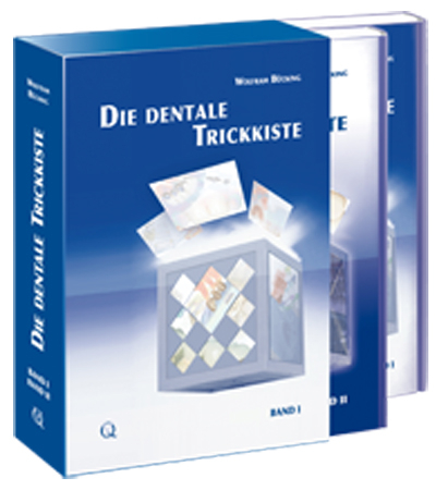 Die dentale Trickkiste - Wolfram B&uuml;cking