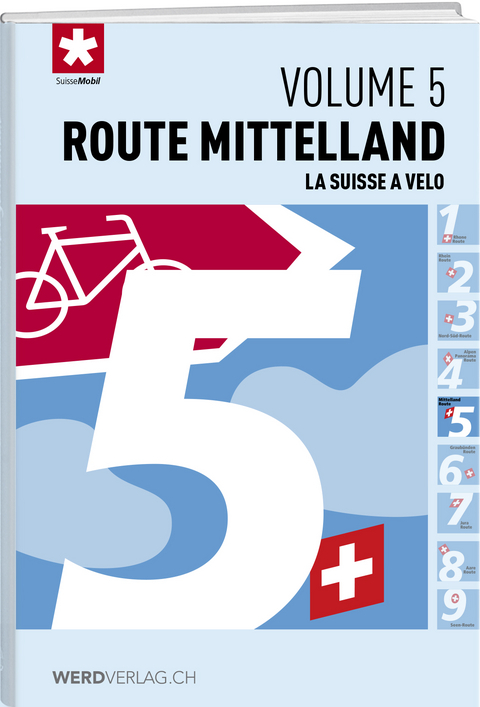La Suisse &agrave; v&eacute;lo volume 5