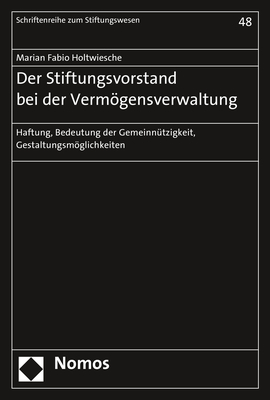 Der Stiftungsvorstand bei der Verm&ouml;gensverwaltung - Marian Fabio Holtwiesche