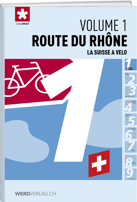La Suisse &agrave; v&eacute;lo volume 1