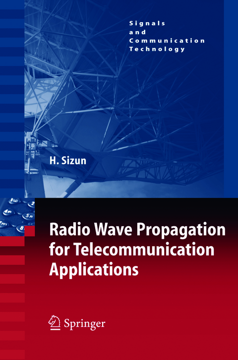Radio Wave Propagation for Telecommunication Applications - Herv&eacute; Sizun