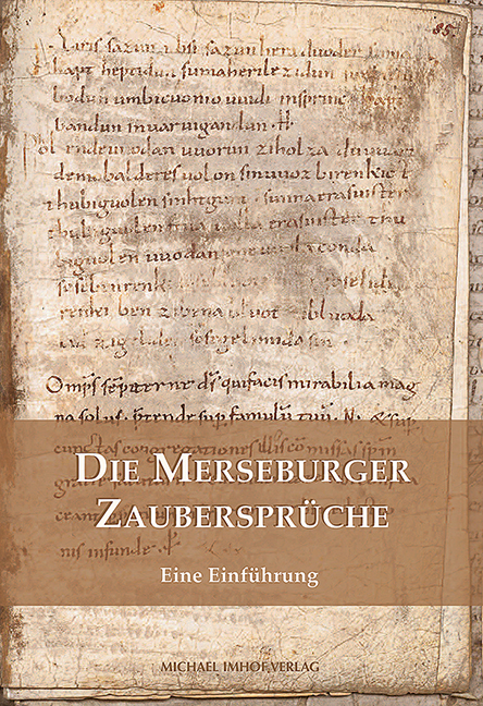 Die Merseburger Zauberspr&uuml;che - Wolfgang Beck