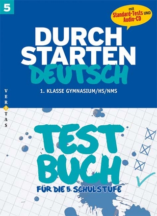 Durchstarten Deutsch 5. Testbuch (inkl. Standard-Tests)