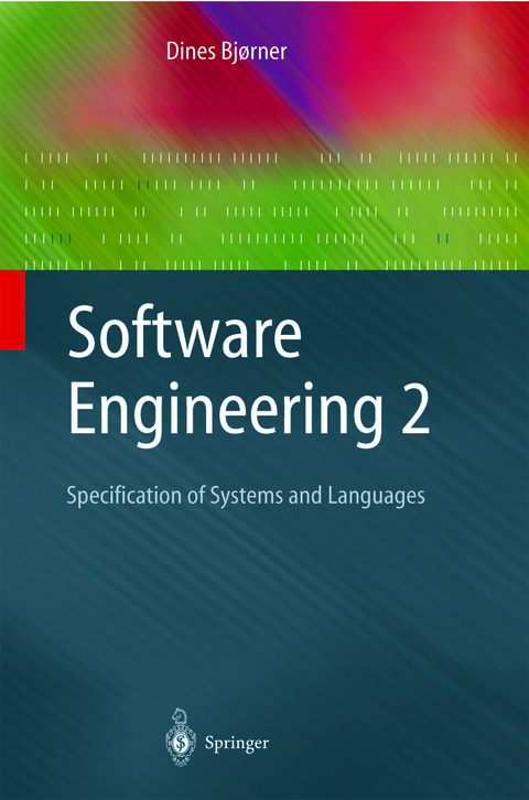 Software Engineering 2 - Dines Bj&oslash;rner