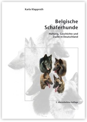 Belgische Sch&auml;ferhunde - Karla Klapproth