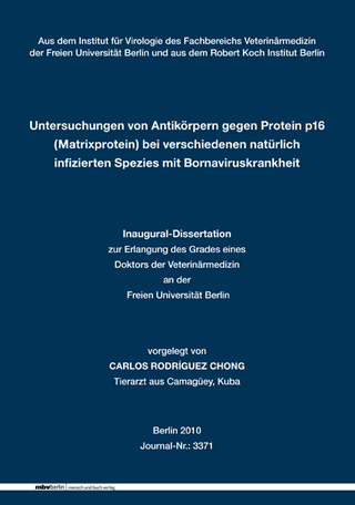 Untersuchungen von Antikörpern gegen Protein p16 (Matrixprotein) bei verschiedenen natürlich infizierten Spezies mit Bornaviruskrankheit