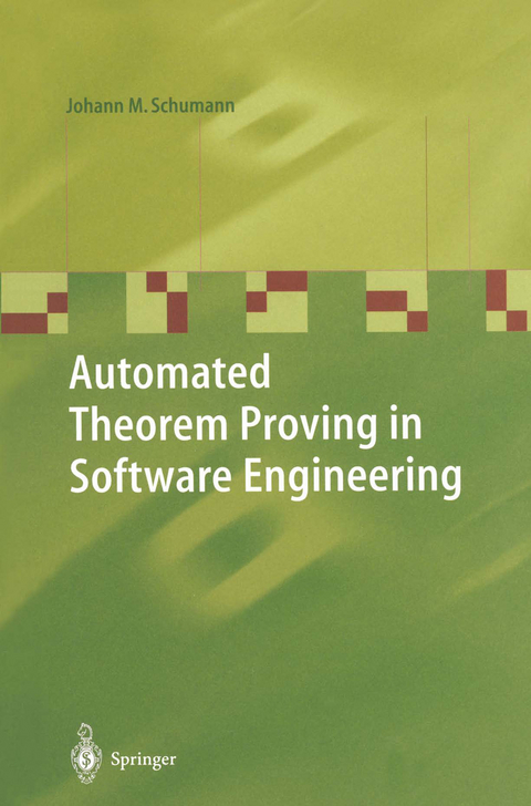 Automated Theorem Proving in Software Engineering - Johann M. Schumann