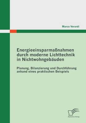 Energieeinsparmaßnahmen durch moderne Lichttechnik in Nichtwohngebäuden