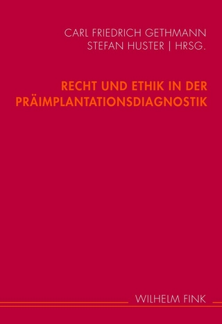 Recht und Ethik in der Präimplantationsdiagnostik