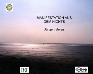 Manifestation aus dem Nichts