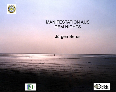 Manifestation aus dem Nichts