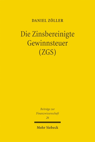 Die Zinsbereinigte Gewinnsteuer (ZGS)