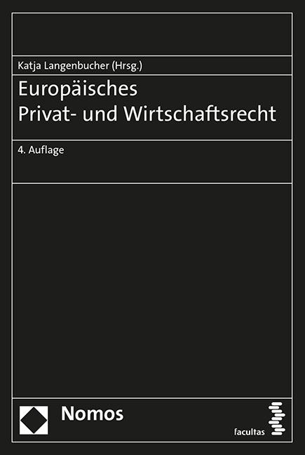 Europ&auml;isches Privat- und Wirtschaftsrecht - Katja Langenbucher