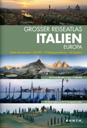 KUNTH Grosser Reiseatlas Italien 1:300000 (mit Europa)