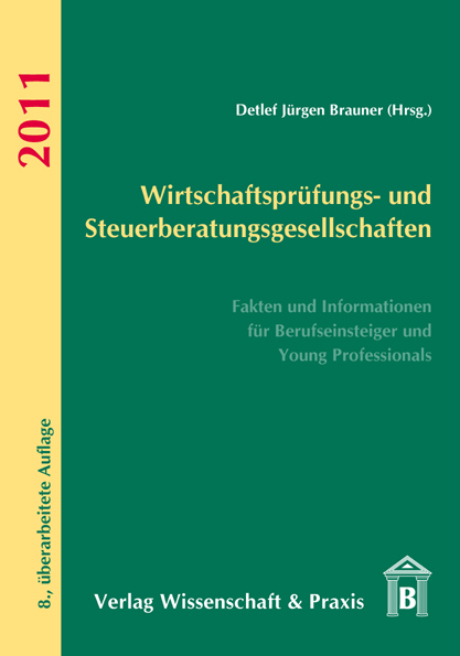 Wirtschaftspr&uuml;fungs- und Steuerberatungsgesellschaften 2011 - 