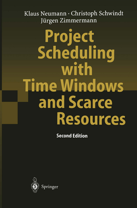 Project Scheduling with Time Windows and Scarce Resources - Klaus Neumann, Christoph Schwindt, J&uuml;rgen Zimmermann