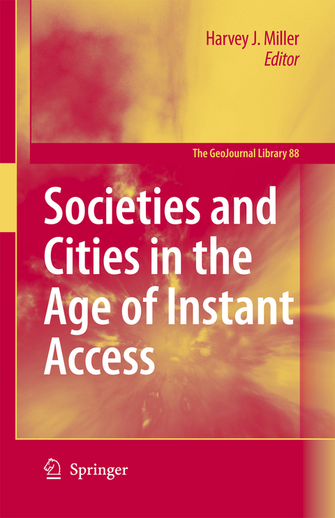 Societies and Cities in the Age of Instant Access - 