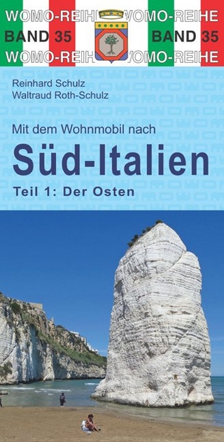 Mit dem Wohnmobil nach Süd-Italien