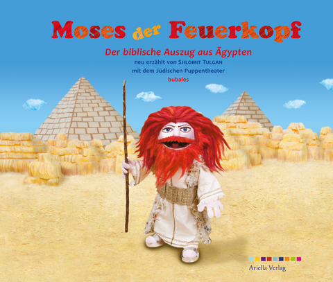 Moses der Feuerkopf - Shlomit Tulgan