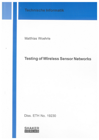 Testing of Wireless Sensor Networks