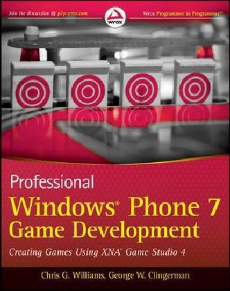 Professional Windows Phone 7 Game Development - Chris G. Williams, George W. Clingerman