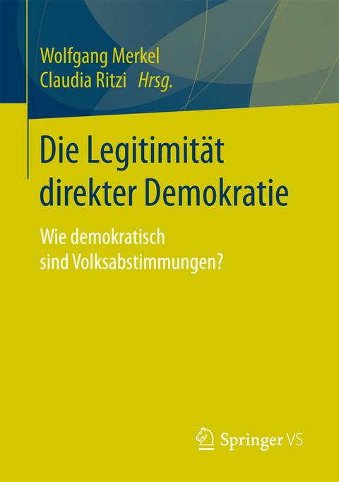 Die Legitimit&auml;t direkter Demokratie - 
