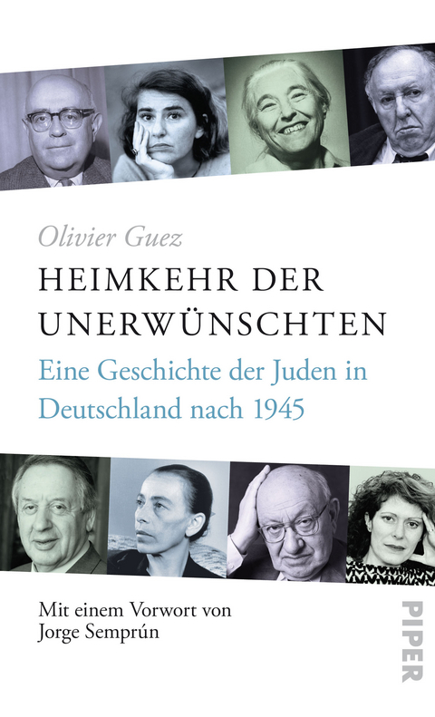 Heimkehr der Unerw&uuml;nschten - Olivier Guez